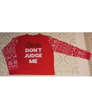 Santa Don't Judge - Christmas Sweat Shirt - Holiday Time - Med